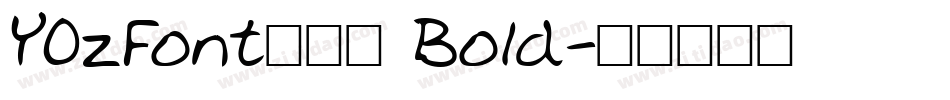 YOzFont手写体 Bold字体转换